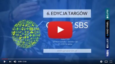 Zobacz film z Targów Grupy SBS 2017